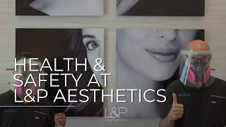 Health & Safety at L&P Aesthetics in Palo Alto, CA