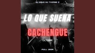 CACHENGUE Lo Que Suena: Octubre (En Vivo)