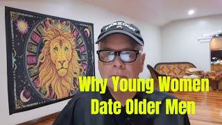 Why Young Women Date Older Men