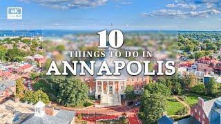 Top 10 things to do In Annapolis: Annapolis, Maryland history, downtown and US Naval Academy | 4K