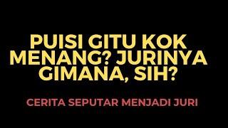 Karya Gitu Kok Menang? Gimana, Sih, Jurinya?