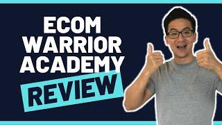 Ecom Warrior Academy Review - Is Dropshipping A Good Way To Make Full Time Income Online?