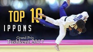 TOP 10 IPPONS | Grand Prix Tashkent 2017 | JudoHeroes