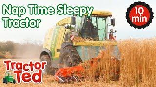 Nap time with Sleepy Tractor  | Tractor Ted Clips | Tractor Ted Official