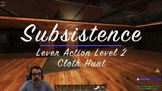 Subsistence S3 E 290 Lever Action Level 2 Cloth Hunt