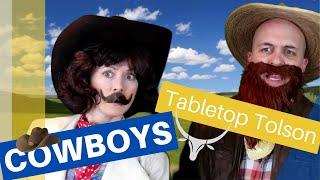 COWBOYS Cross Paths on the Great Western Trail in a Tabletop Tolson Dot Com Commercial!