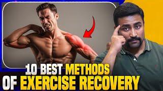 10 Best Methods of Exercise Recovery !!