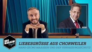 Liebesgrüße aus Chorweiler - Hans-Georg Maaßen und der Verfassungsschutz | NEO MAGAZIN ROYALE