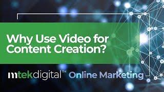 Why you should be using video for content creation!