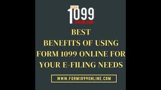 Benefits Of Using Form 1099 Online For your E filing