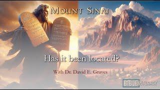 Biblical Archaeology From the Ground Down: Mt. Sinai: Has it Been Located?