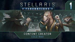 Stellaris: Federations - Content Creator Cold War #1