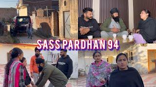 Sas Pardahn ਸੱਸ ਪ੍ਰਧਾਨ (episode-94 ) NEW PUNJABI 2024 , PREET SANDEEP VICKY KAWAL