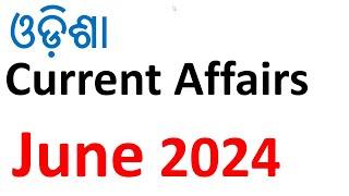 Odisha Current Affairs // June 2024 // #vidwancompetition