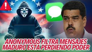  ANONYMOUS FILTRA MENSAJES entre NICOLAS MADURO, DIOSDADO CABELLO y PADRINO MILITARES SE VOLTEARON