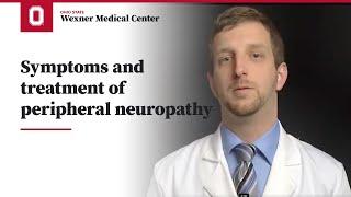 Peripheral neuropathy symptoms and treatment | Ohio State Medical Center