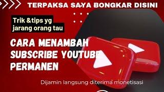 Ternyata dengan trik ini bisa banjir subscriber ‼️ cara menambah subscribe YouTube permanen