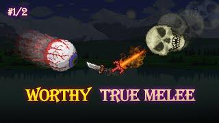 Pre-Hardmode's Deathblow || Terraria 'For the Worthy' Master Mode True Melee #1