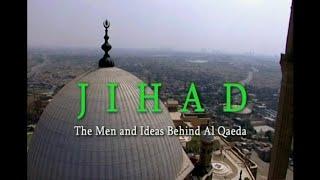 America at a Crossroads: Jihad - The Men and Ideas behind Al Qaeda [PBS] (2007)