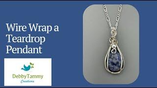 How to Wrap a Small Teardrop Stone
