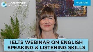 IELTS Webinar on English Speaking & Listening Skills | Homework Help Global