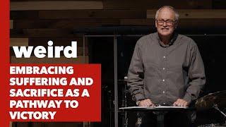 Embracing Suffering and Sacrifice as a Pathway to Victory | Dale Walker