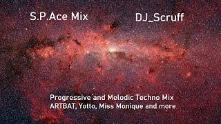 Miss Monique - ARTBAT - Yotto - Progressive Melodic Techno - Space Mix by DJ_Scruff