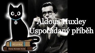 Aldous Huxley - Uspořádaný příběh (Krimi) (Mluvené slovo SK)