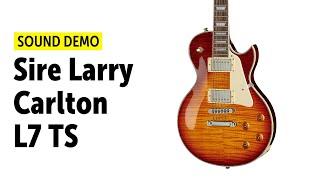 Sire Larry Carlton L7 TS - Sound Demo (no talking)
