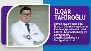 İNVAZİV KARDİOLOQ, MƏRKƏZİ GÖMRÜK HOSPİTALDA ÇALIŞAN İLQAR TAHİROĞLU KİMDİR? BİOQRAFİYASI WİKİMED.AZ