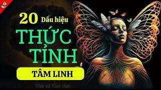 Hành trình khám phá 20 Dấu Hiệu cho thấy bạn sắp thức tỉnh tâm linh || Tiền và Tỉnh thức