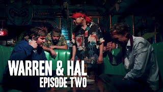 Warren & Hal Ep 2 - Cuddler's Balls