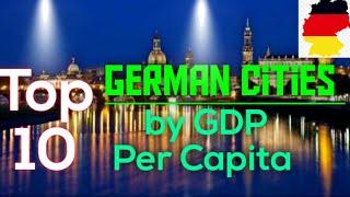 Top 10 German Cities by GDP Per Capita