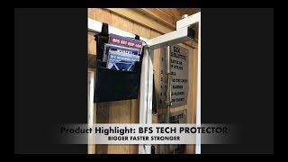 Product Highlight: BFS Tech Protector