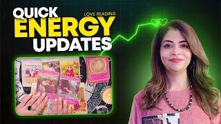 Quick Energy Updates | Timeless Reading | Love Reading | Love & Tarot By Unsa Shah