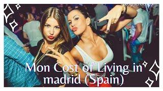 Monthly cost of living in madrid (Spain) || Expense Tv