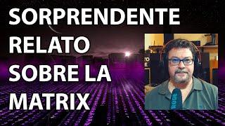 ¿La Vida es una Simulación?, Os contaré un interesante relato...