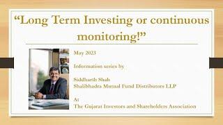 Long Term Investing or monitoring & One year later