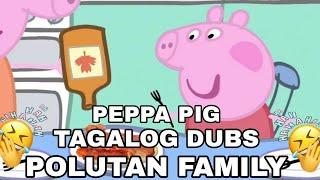 Peppa pig tagalog funny version 01 |POLUTAN FAMILY| (NOT FOR KIDS)