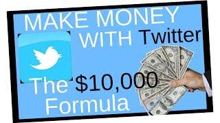 ʜᴏᴡ ᴛᴏ ᴍᴀᴋᴇ ᴍᴏɴᴇʏ ᴏɴ ᴛᴡɪᴛᴛᴇʀ- THE $10,000 FORMULA