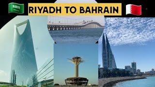 Saudi Arabia (Riyadh) to Bahrain| Road Trip | King Fahad Causeway| @TravelwithG123