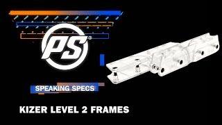 Kizer Level 2 frames - Speaking Specs