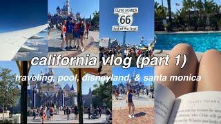 california vlog part 1 (traveling, disneyland, & santa monica)