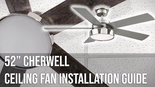 52" Cherwell Ceiling Fan Installation Guide