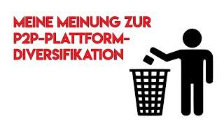 Warum Anbieter-Konzentration besser als Plattform-Diversifikation ist | re:think P2P-Kredite