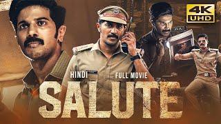 Salute (2022) Hindi Dubbed Full Movie | Starring Dulquer Salmaan, Rosshan Andrrews