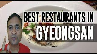 Best Restaurants and Places to Eat in Gyeongsan, South Korea