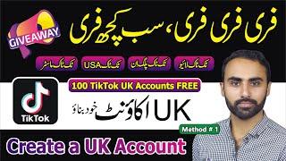 100 UK Accounts FREE | Give Away from Future TV HD | Create a UK TikTok Account in Pakistan 2024