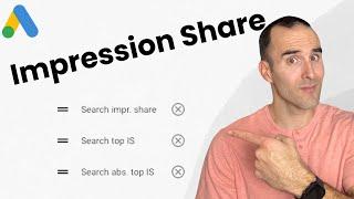 3 Sneaky Google Ads Metrics: Impression Share, Top & Absolute Top