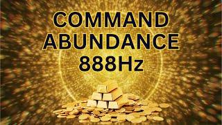 Manifest Money 888Hz | Subliminal Meditation to Command Abundance | Attract Wealth | RJ Spina